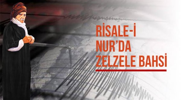 RİSALE-İ NUR'DA ZELZELE BAHSİ